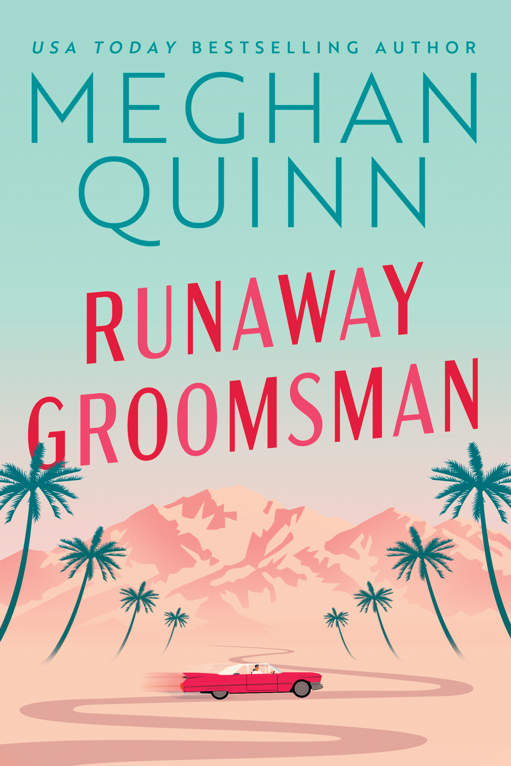 RUNAWAY GROOMSMAN Cover - Meghan Quinn